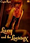 Lucy and the Lockbox by Coyote Rose