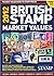 British Stamp Market Values...