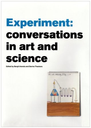 Experiment : Conversations in Art and Science (Paperback)