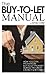 The Buy-to-Let Manual: How you can profit from buy to let property during the credit crunch & beyond