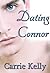 Dating Connor
