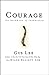 Courage by Gus Lee Courage by Gus Lee