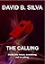 The Calling by David B. Silva