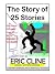 The Story of 25 Stories