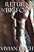 Return to Bigfoot (Monster Erotica) (The Beastmen Book 2)