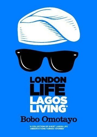 London Life, Lagos Living (Hardcover)