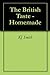 The British Taste - Homemade by K.J. Smith