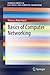 Basics of Computer Networking (SpringerBriefs in Electrical and Computer Engineering Book 0)