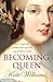 Becoming Queen