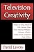 Television Creativity