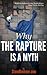 Why The Rapture Is a Myth