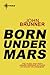Born Under Mars
