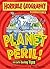 Planet in Peril (Horrible Geography Handbooks)