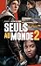 Un ciel en feu (Seuls au monde #2)