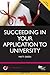 Succeeding in Your Application to University by Matt  Green