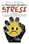 Teenage Guide To Stress by Nicola Morgan