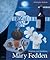 Mary Fedden: Enigmas and Va...