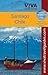VIVA Travel Guides Santiago...