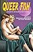 Queer Fish: An eclectic anthology of gay fiction