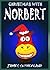 Christmas with Norbert (Nor...