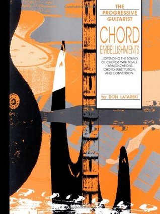 Chord Embellishments (The Progressive Guitarist Series)