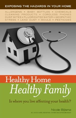 Healthy Home Healthy Family (Kindle Edition)