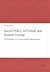 Social Policy in Central and Eastern Europe: The Emergence of a New European Welfare Regime (Region - Nation - Europe / Region - Nation - Europa)