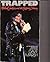 Trapped: Michael Jackson an...