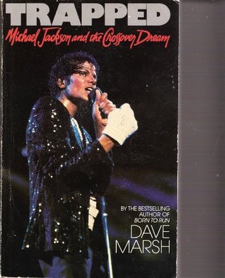 Trapped: Michael Jackson and the Crossover Dream (Paperback)