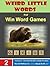 Weird Little Words that Win Word Games by Derek McKenzie