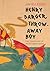 Henry Darger, Throw Away Boy: The Tragic Life of an Outsider Artist
