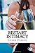 Restart INTIMACY by Ms Sierra Parker