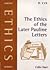 The Ethics of the Later Pauline Letters by Colin Hart
