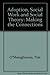 Adoption, Social Work and Social Theory by Tim O'Shaughnessy