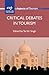 Critical Debates in Tourism (Aspects of Tourism (57))