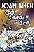 Go Saddle the Sea (Felix Brooke, #1)