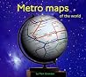 Metro Maps of the...