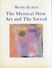 The Mystical Now: Art and the Sacred (Hardcover)
