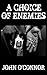 A Choice Of Enemies