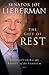 The Gift of Rest by Joseph I. Lieberman