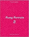 Pussy Portraits