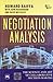 Negotiation Analysis: The Science and Art of Collaborative Decision Making