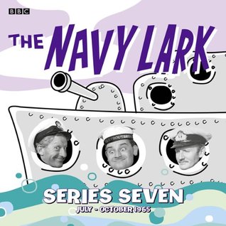 The Navy Lark, Series Seven: July - October 1965 (Audio CD)