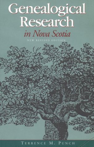 Genealogical Research in Nova Scotia (Paperback)