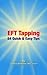 EFT Tapping: 64 Quick & Eas...