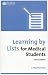 Learning by Lists for Medical Students by Stuart McPherson