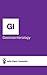 Gastroenterology: Gastroint...