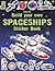 Build Your Own Spaceships Sticker Book (Build Your Own Sticker Book)