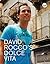 David Rocco's Dolce Vita by David Rocco