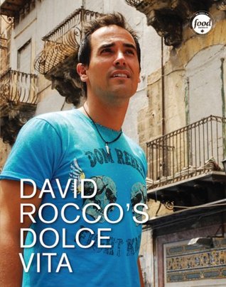 David Rocco's Dolce Vita (Hardcover)